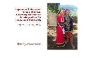 Higaunon & Subanen Cross sharing, Learning Reflection & Integration for Peace and Solidarity