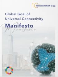 Broadband Commission Manifesto: Global Goal of Universal Connectivity
