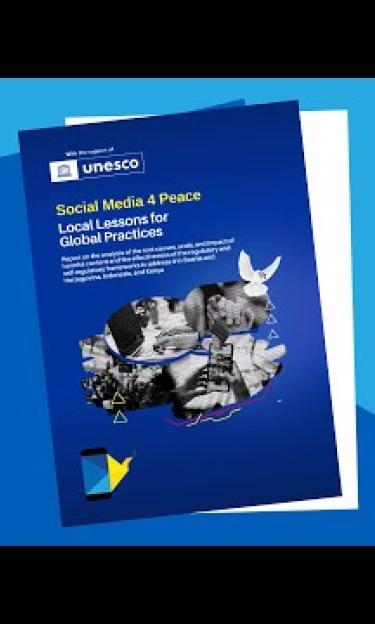 Social Media 4 Peace - Global Report, Local Lessons for Global Practices