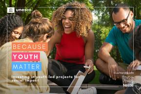 “Because Youth Matter”: UNESCO anuncia uma nova aliança com a Nestlé para investir no potencial das juventudes