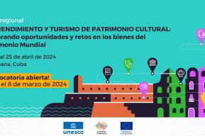 Convocatoria al taller de UNESCO Transcultura 'Emprendimiento y Turismo de Patrimonio Cultural' 