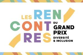 Rencontres du Grand Prix Diversité et Inclusion