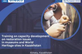 Restoration Training for Museum Specialists and World Heritage Managers Held in Kazakhstan